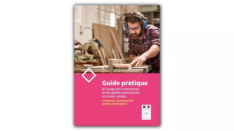 Guide pratique à l'usage des commerces et des petites entreprises en zones rurales