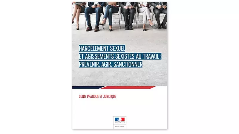 Harcèlement sexuel et agissements sexistes au travail : prévenir, agir, sanctionner