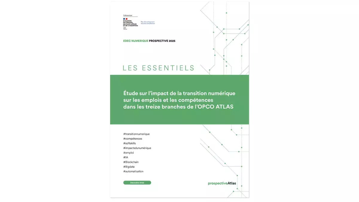 Étude sur l'impact de la transition numérique sur les emplois et les compétences dans les treize branches de l'OPCO ATLAS