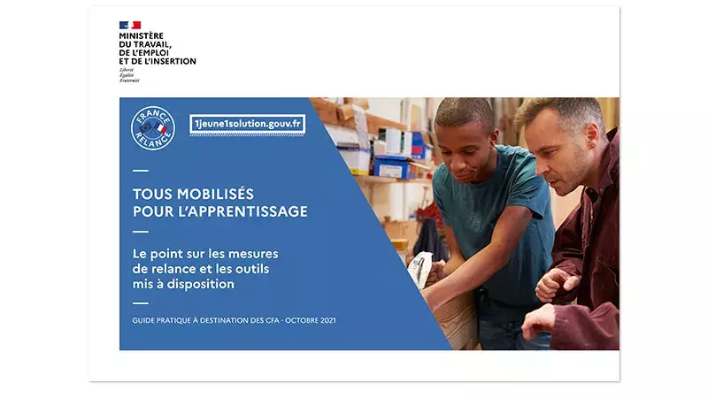 Tous mobilisés pour l'apprentissage | Le point sur les mesures de relance et les outils mis à disposition | Guide pratique à destination des CFA | Octobre 2021