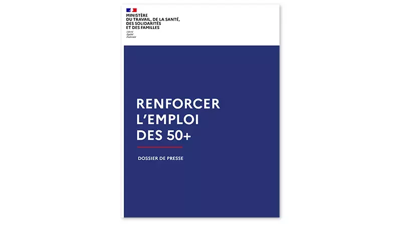 Renforcer l'emploi des 50+ - Dossier de presse